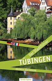 Tübingen - Der Stadtführer