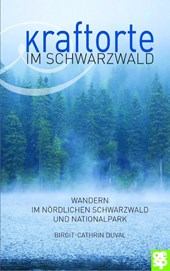 Kraftorte im Schwarzwald