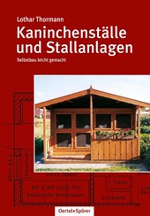 Kaninchenställe und Stallanlagen