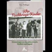 Wir Nachkriegs-Kinder