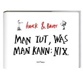 Man tut, was man kann: Nix