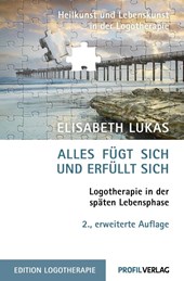 Alles fügt sich und erfüllt sich