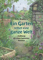 Ein Garten rettet eine ganze Welt