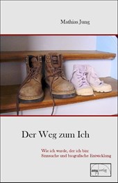 Der Weg zum Ich