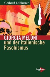 Giorgia Meloni und der italienische Faschismus