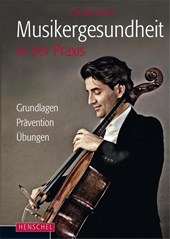 Musikergesundheit in der Praxis
