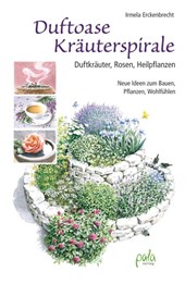 Duftoase Kräuterspirale
