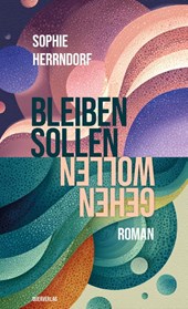 Gehen wollen, bleiben sollen