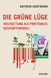Die grüne Lüge