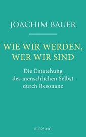 Wie wir werden, wer wir sind