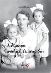 Ich singe, weil ich traurig bin