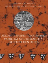 Akkon - Venedig - Marienburg