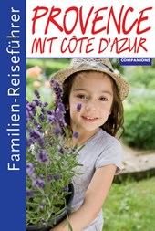 Familienreiseführer Provence mit Cote d'Azur