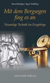 Mit dem Bergsegen fing es an