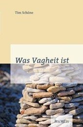 Schöne, T: Was Vagheit ist