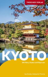 TRESCHER Reiseführer Kyoto