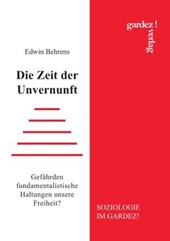 Die Zeit der Unvernunft