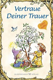 Vertraue Deiner Trauer