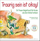 Traurig sein ist okay!