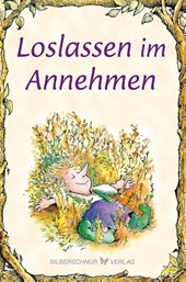 Loslassen im Annehmen