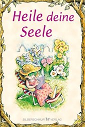 Heile deine Seele