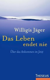 Das Leben endet nie