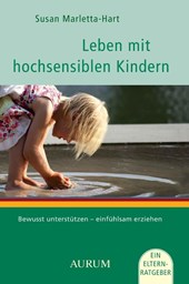 Leben mit hochsensiblen Kindern