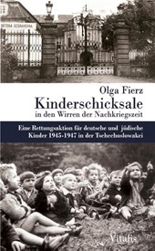 Kinderschicksale in den Wirren der Nachkriegszeit
