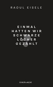 Einmal hatten wir schwarze Löcher gezählt