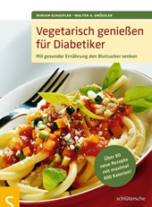 Vegetarisch genießen für Diabetiker
