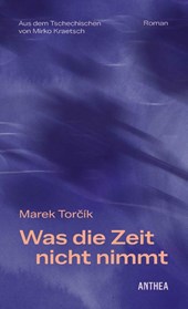 Was die Zeit nicht nimmt