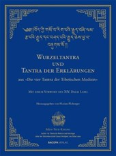 Wurzel-Tantra und Tantra der Erklärungen des rGyud-bZhi