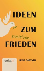 Ideen zum positiven Frieden