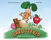 KAROTTEKID GEGEN DIE SCHOKOSCHURKEN