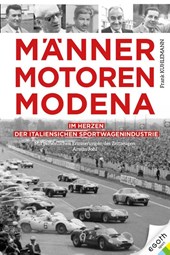 Männer. Motoren. Modena
