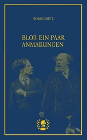 Bloß ein paar Anmaßungen