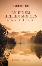 An einem hellen Morgen ging ich fort