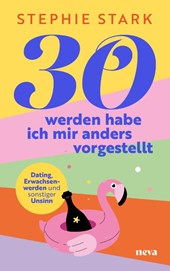 30 werden habe ich mir anders vorgestellt