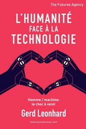 L'Humanite Face a la Technologie