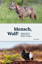 Mensch, Wolf!