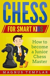 Chess for Smart Kids