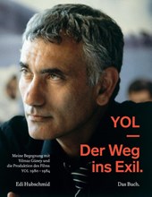 YOL - Der Weg ins Exil. Das Buch