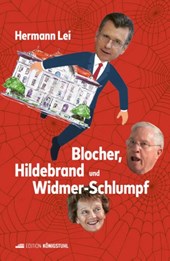 Blocher, Hildebrand und Widmer-Schlumpf