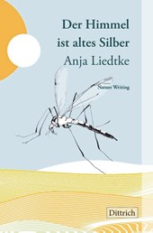 Der Himmel ist altes Silber