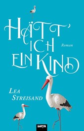 Hätt ich ein Kind