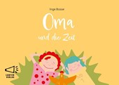 Oma und die Zeit