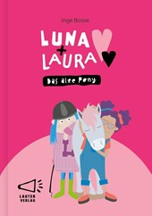 Luna + Laura: Das alte Pony