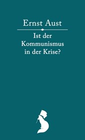 Ist der Kommunismus in der Krise?