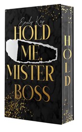 Hold me, Mister Boss