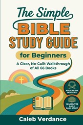 The Simple Bible Study Guide for Beginners